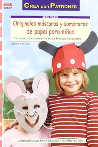 ORIGINALES MASCARAS Y SOMBREROS [Paperback] [Jan 01, 1900] FITTKAU