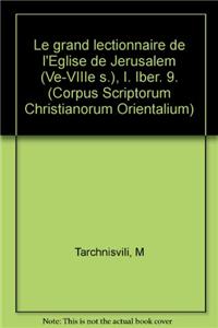 Le grand lectionnaire de l'Église de Jérusalem (Ve-VIIIe s.), I