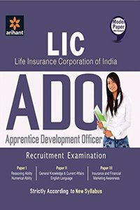 Life Insurance Corporation Of India Apprentice Development Officer (LIC ADO) Recruitment Examination
