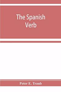 Spanish verb; with an introduction on Spanish pronunciation