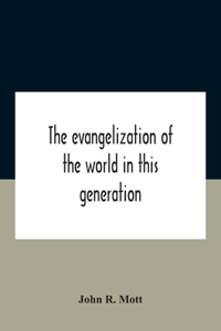 Evangelization Of The World In This Generation