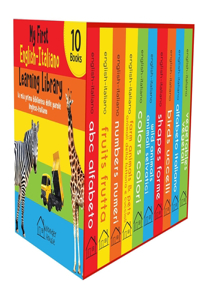 My First English-Italiano Learning Library (la mia prima biblioteca delle parole Inglese-Italiano) : Boxset of 10 English - Italian Board Books