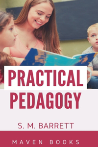 Practical Pedagogy