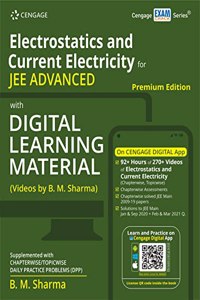 Electrostatics and Current Electricity for JEE Advanced with Digital Learning Material (Premium Edition) (a Video Courseware)