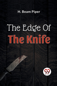 Edge Of The Knife