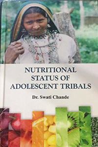 Nutritional Status of Adolescent Tribals