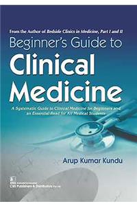 Beginner's Guide to Clinical Medicine