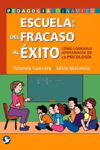 Escuela: del Fracaso Al Éxito