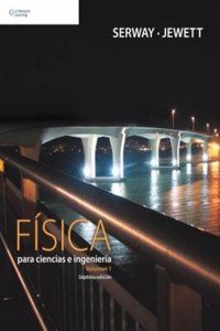 Fisica para Ciencias e Ingenieria: Volumen 1