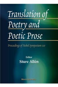 Translation of Poetry and Poetic Prose - Proceedings of the Nobel Symposium 110