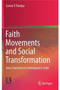 Faith Movements and Social Transformation