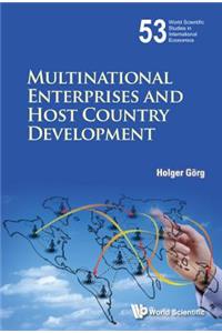 Multinational Enterprises and Host Country Development
