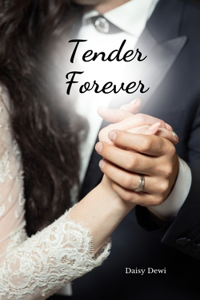Tender Forever