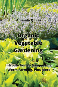 Organic Vegetable Gardening