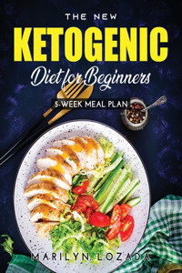 The New Ketogenic Diet for Beginners