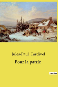Pour la patrie