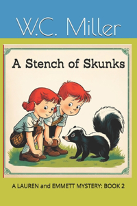 A Stench of Skunks