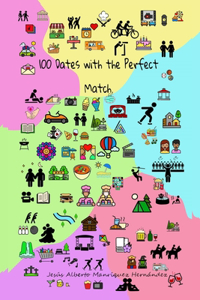 100 Dates with the Perfect Match
