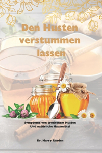 Den Husten verstummen lassen
