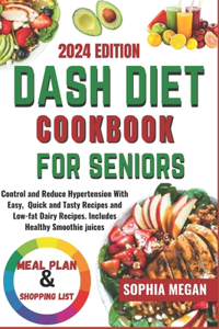 Ultimate DASH Diet Cookbook for Seniors Over 50