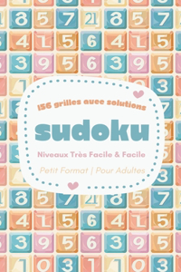 Sudoku Adulte Petit Format: 156 Grilles Très Faciles et Faciles avec Solutions, Format de Poche Pratique 12,7x20,32 cm