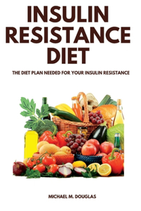 Insulin Resistance Diet