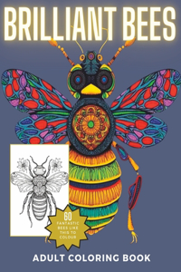 Brilliant Bees Coloring Book