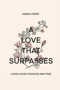 A Love That Surpasses