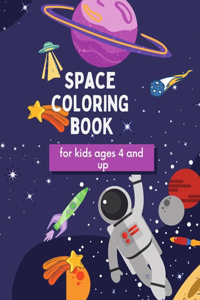 Space Coloring Book: For kids ages 4 and up