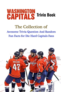 Washington Capitals Trivia Book