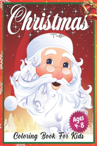Christmas Coloring Book for Kids Ages 4-8