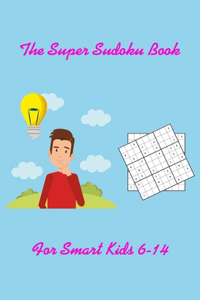 Super Sudoku Book For Smart_Kids 6-14