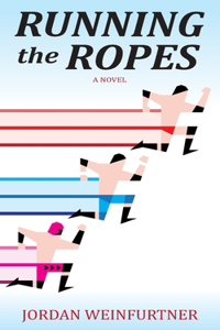 RUNNING the ROPES
