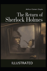 The Return of Sherlock Holmes Illustrated