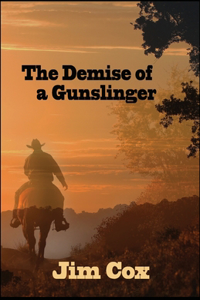 Demise of a Gunslinger