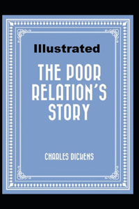The Poor Relation's Story Illustrated