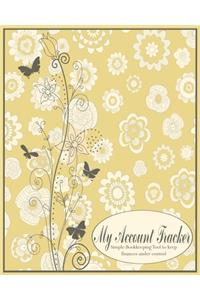 My Account Tracker Simple Bookkeeping Tool to Keep Finances under Control