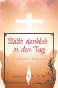 Starte dankbar in den Tag