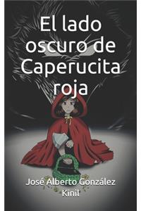 El lado oscuro de Caperucita roja