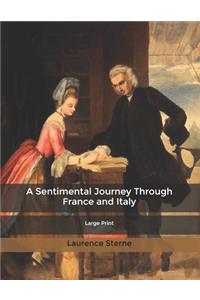 A Sentimental Journey Through France and Italy