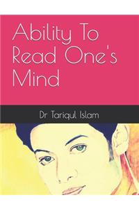 Ability To Read One's Mind