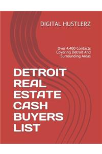 Detroit Real Estate Cash Buyers List