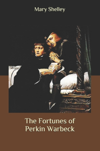 The Fortunes of Perkin Warbeck