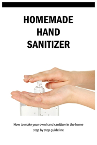 Homemade Hand Sanitizer