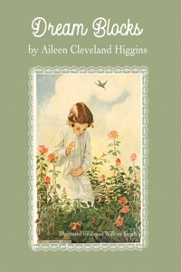 Dream Blocks by Aileen Cleveland Higgins