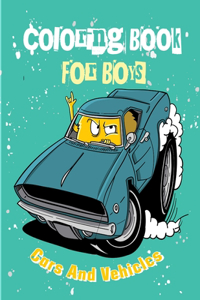 Coloring Book For Boys Cars And Vehicles