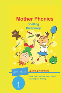 Mother Phonics Spelling Dictionary