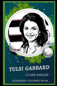 Tulsi Gabbard Legendary Coloring Book