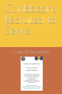 Caribbeans Recruited to Serve