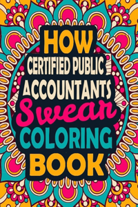 How Certified Public Accountants Swear Coloring Book